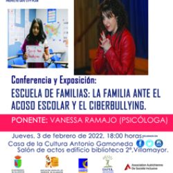 CONFERENCIA ESCUELA  DE FAMILIAS: LAS FAMILIAS ANTE EL ACOSO ESCOLAR Y EL CIBERBULLYING POR VANESSA RAMAJO
